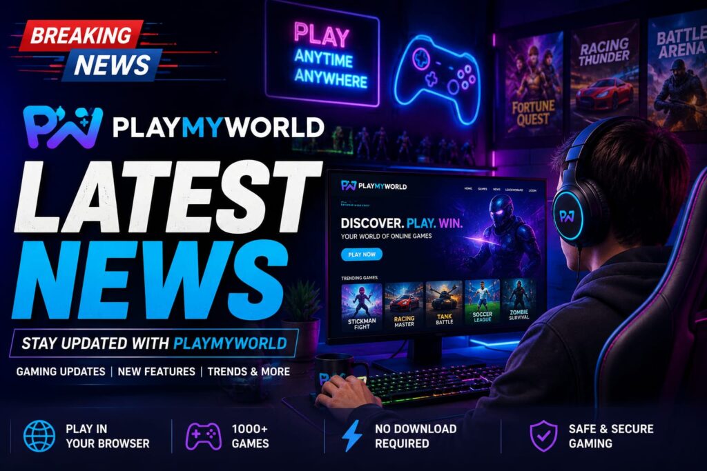 Latest News PlayMyWorld
