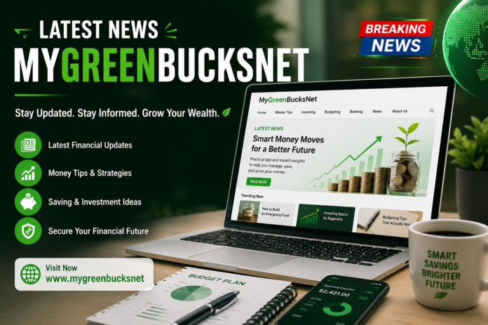 Latest News MyGreenBucksNet