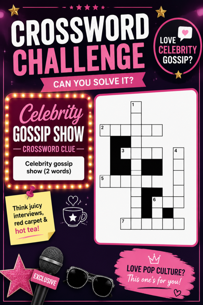 Celebrity Gossip Show Crossword